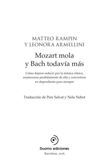 Mozart mola y Bach todavía más