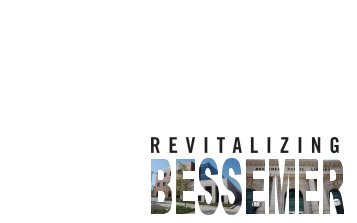 Revitalizing Bessemer