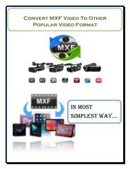 Convert MXF Video To Other Popular Video Format