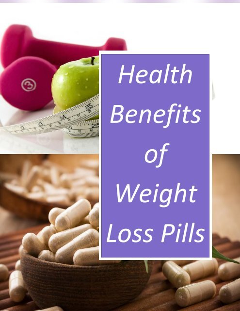 Health Benefits of Weight Loss Pills