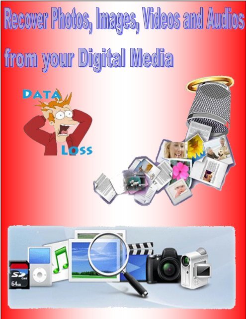 Recover Photos, Images, Videos and Audios from your Digital Media