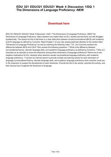 EDU 321 EDU321 EDU/321 Week 4 Discussion 1/DQ 1 The Dimensions of Language Proficiency -NEW