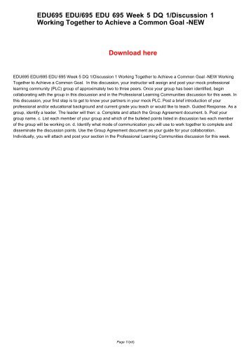 EDU695 EDU/695 EDU 695 Week 5 DQ 1/Discussion 1 Working Together to Achieve a Common Goal -NEW