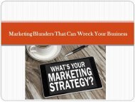 Marketing Blunders That Can Wreck Your Business