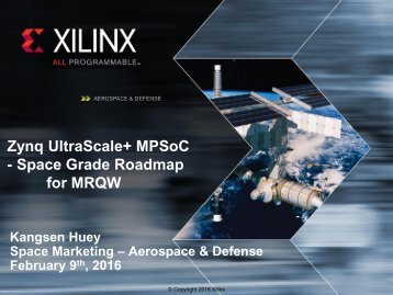 Zynq UltraScale+ MPSoC - Space Grade Roadmap for MRQW