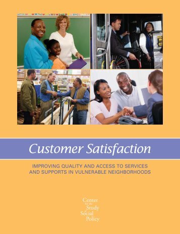 Customer Satisfaction - Center for the Study of Social Policy