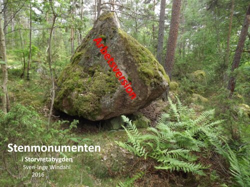 Stenmonumenten i Storvretabygden 2016  Sven-Inge Windahl