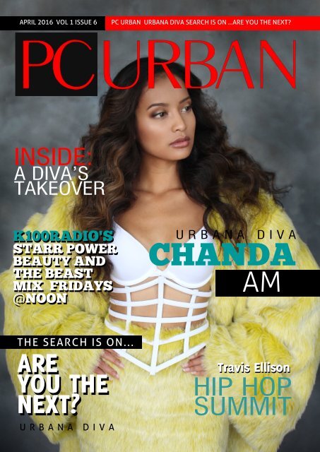 PC Urban Magazine Volume 1, Issue 6 Urbana Diva Chanda Am