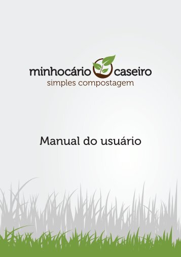 Manual do Usuário - Minhocário Caseiro -Colorido