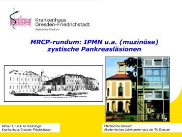 MRCP-rundum: IPMN u.a. (muzinöse) zystische Pankreasläsionen