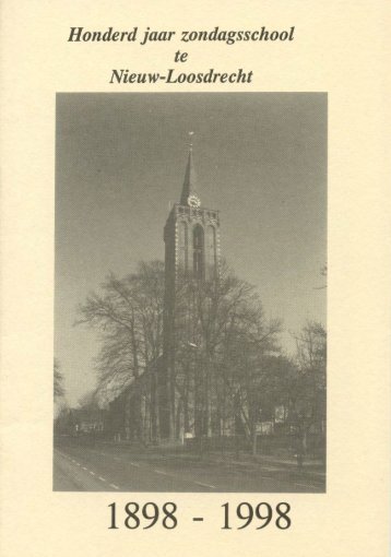 Zondagsschool Nieuw-Loosdrecht 1898-1998