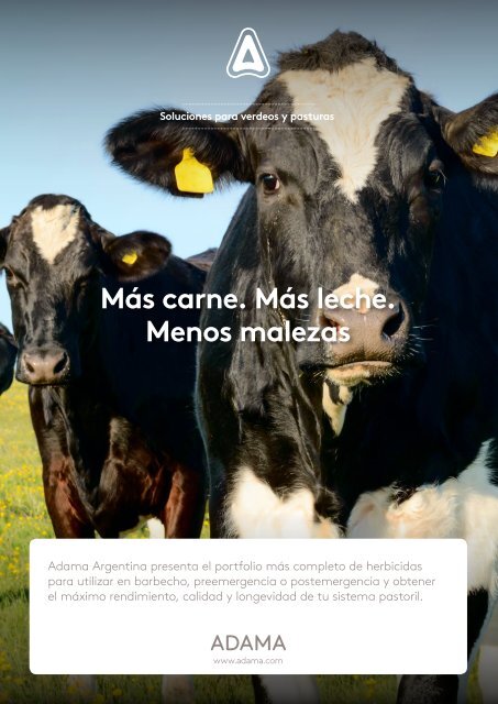 Más carne Más leche Menos malezas