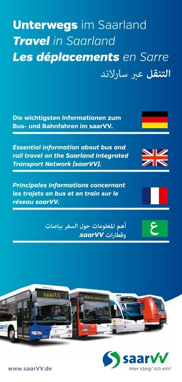 Unterwegs im Saarland Travel in Saarland Les déplacements en Sarre