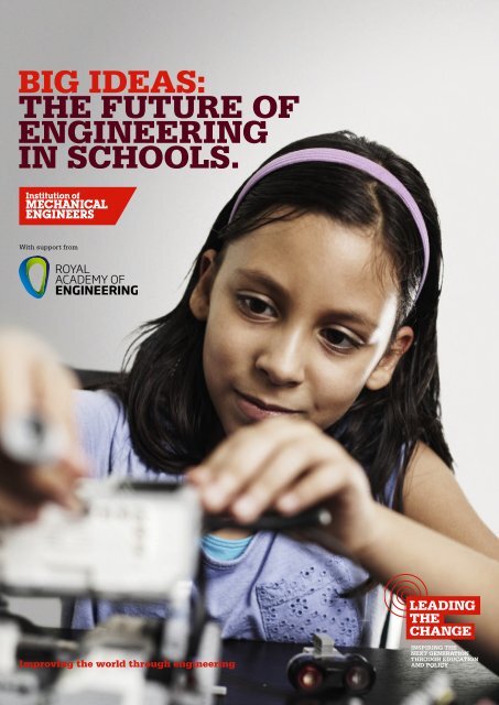 BIG IDEAS THE FUTURE OF ENGINEERING IN SCHOOLS