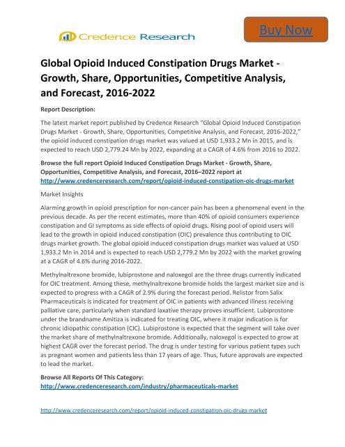 Global Opioid Induced Constipation Drugs Market to 2022 Strategies and Forecast Till:Credence Research