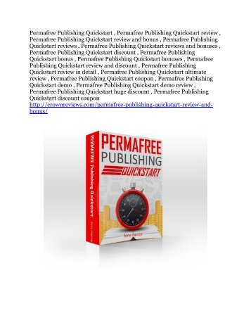 Permafree Publishing Quickstart review demo and $14800 bonuses 