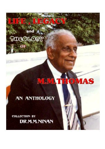 MM Thomas - Life, Legacy and Theology