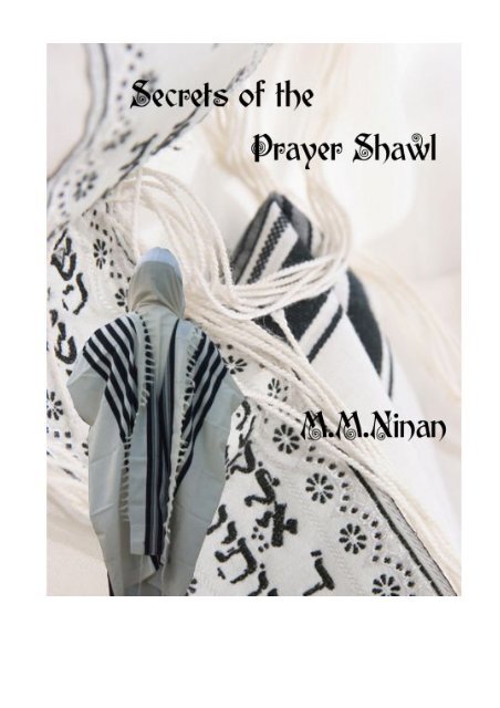 Secrets of the Prayer Shawl