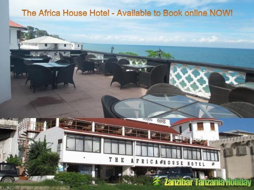 The Africa House Hotel - Available to Book online NOW!