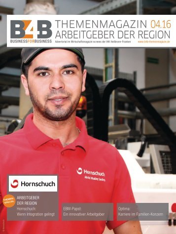 ARBEITGEBER DER REGION | B4B Themenmagazin 04.2016