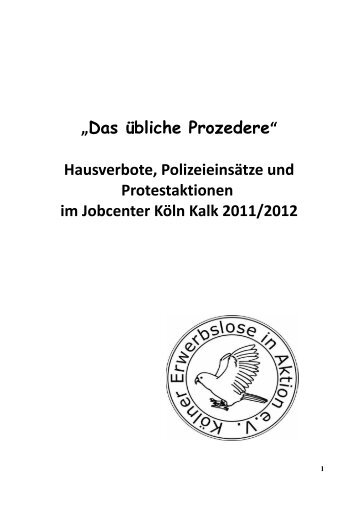 Das übliche Prozedere - Kölner Erwerbslose in Aktion