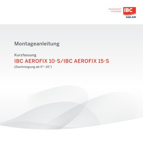 Montage IBC AeroFix 15-S / 10-S - Flachdach Montagelösung mit Südausrichtung