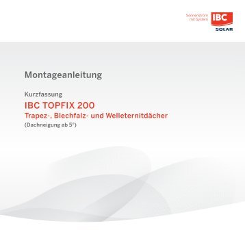 Montage IBC TopFix 200 - Lösung für Trapez-, Blechfalz- und Welleternitdächer