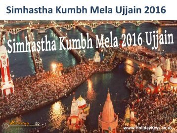 Simhastha Kumbh Mela Ujjain 2016 - HolidayKeys.co.uk