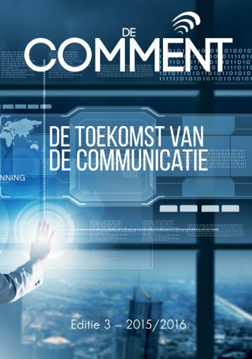 Comment 3: De toekomst van de communicatie