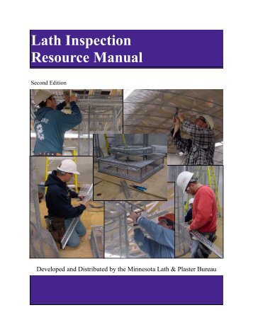 Lath Inspection Resource Manual - Minnesota Lath & Plaster Bureau