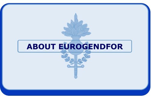 KEYNOTES ON EUROGENDFOR IDENTITY AND TASKS