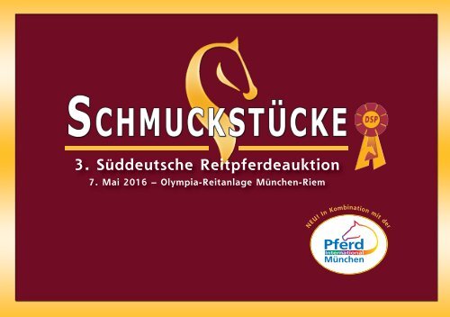 Schmuckstücke 2016: Kollektion der Reitpferdeauktion am 7. Mai in München