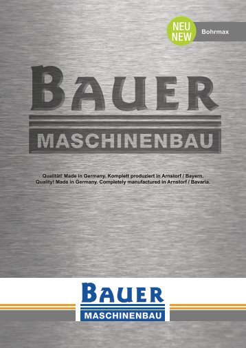 Bauer Maschinen Arnstorf/Deutschland