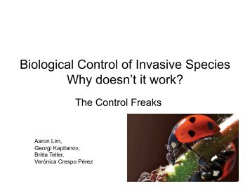 Biological Control of Invasive Species Why doesn't it work?