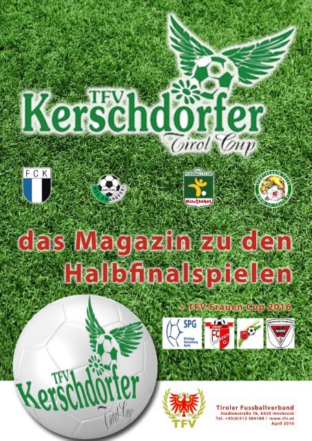 TFV Magazin TFV Kerschdorfer Tirol Cup und TFV Frauen Cup Halbfinalspiele