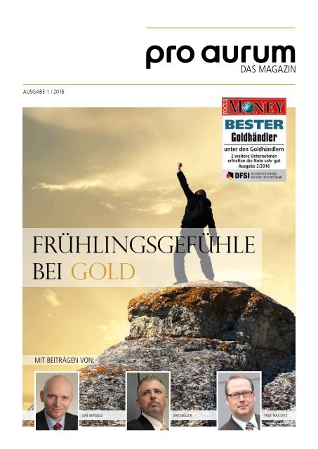 pro aurum Magazin - Ausgabe 1/ 2016