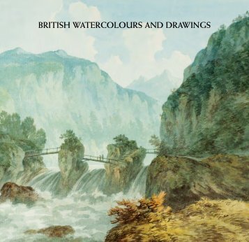 BRITISH WATERCOLOURS AND DRAWINGS