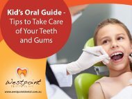 Kid’s Guide to Take Care of Your Teeth & Gums