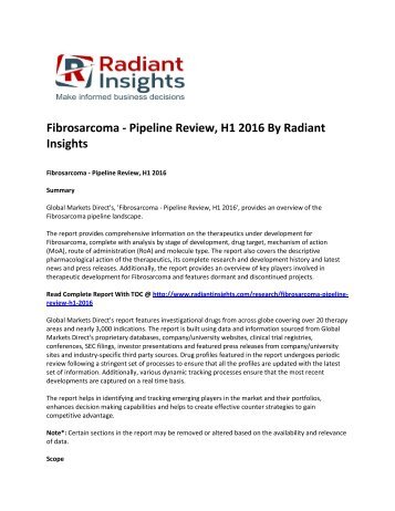 Fibrosarcoma Market Size, Segmentation, Demand Forecast Report Up To 2016: Radiant Insights, Inc