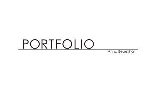 Anna Bebekha Portfolio