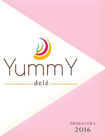 Catálogo YummY delé Primavera 2016