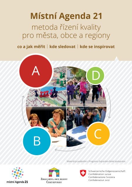 Místní Agenda 21 - metoda řízení kvality pro města, obce a regiony