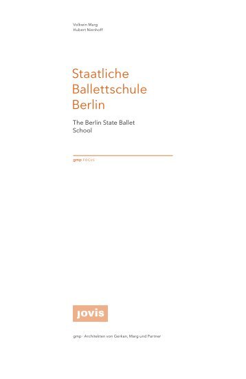 gmp focus: Staatliche Ballettschule Berlin