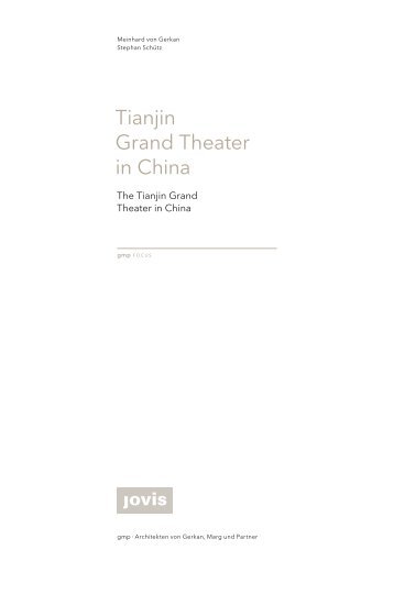 gmp focus: Tianjin Grand Theater in China