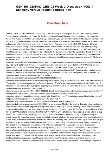 GEN 103 GEN103 GEN/103 Week 2 Discussion 1/DQ 1 Scholarly Versus ...