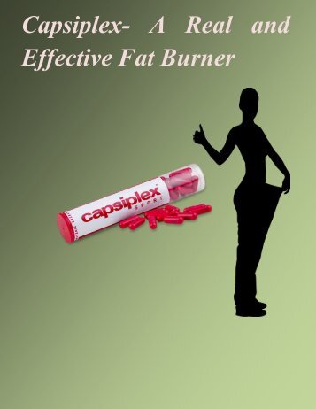 Capsiplex- A Real and Effective Fat Burner