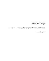 underdog: Notes on a series by photographer Christopher Schneider by Addie Langford 