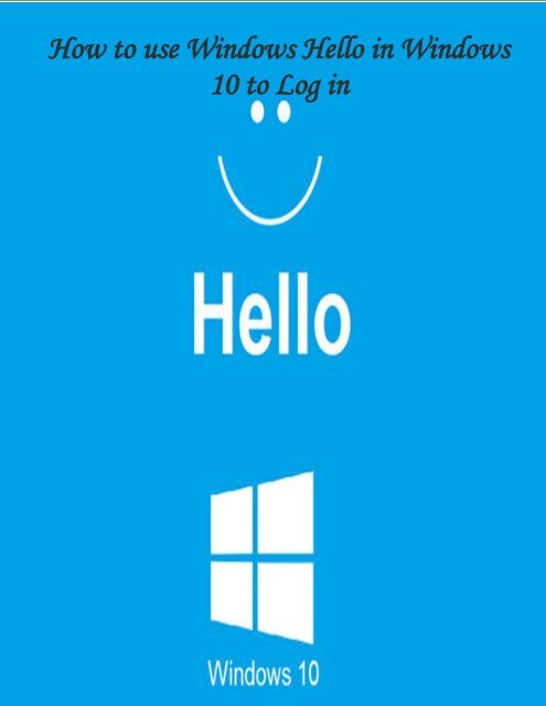 How to use Windows Hello in Windows 10 to Log in