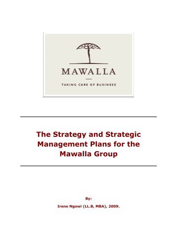 The Strategy and Strategic Management Plans for the Mawalla Group