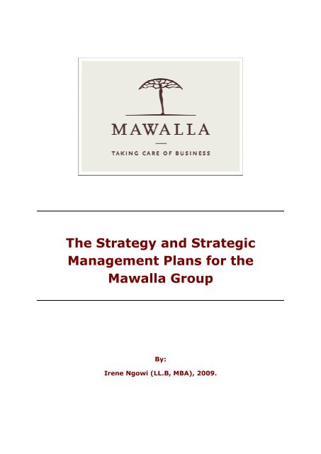 The Strategy and Strategic Management Plans for the Mawalla Group